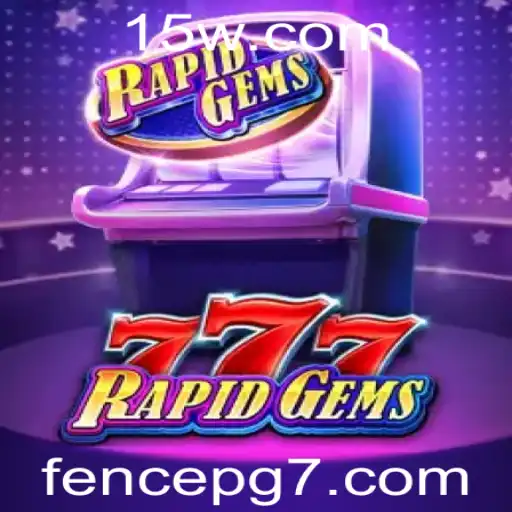 Descubra o Mundo Empolgante de RapidGems777